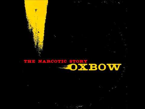 Oxbow - A Winner Every Time