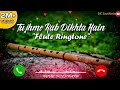 Tujh Mein Rab Dikhta Hai Instrumental Ringtone WhatsApp Status - New Romantic Song Ringtone Status