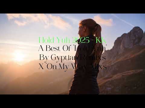 Best Of Hold Yuh (Gyptian)  -  KK FT Nicki Manja Gyptian Illijah Sean Paul & more (Extended Version)