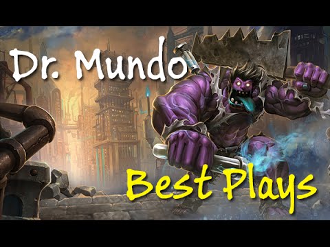 LoL #3 - Dr. Mundo - Best Plays