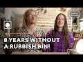 How This Zero Waste Couple Have Lived Without A Rubbish Bin For 8 Years The Rubbish Trip