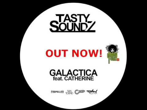 Tasty Soundz feat Catherine - Galactica (Scott Garland Sax In Space Edit)