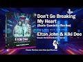 Elton John & Kiki Dee - Don't Go Breaking My Heart (Dario Caminita Revibe) 4'54"