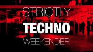 TEASER STRICTLY TECHNO WEEKENDER