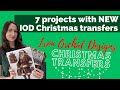 NEW RELEASE 7 Easy Ways To Use NEW IOD Christmas Transfers