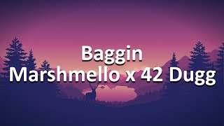 Baggin ||  Marshmello x 42 Dugg || lyrical video