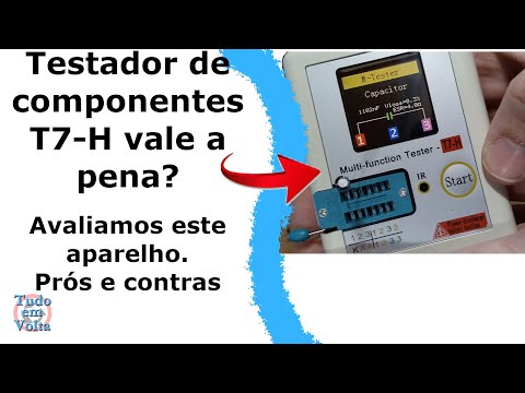 Testador de componentes T7-H é bom? vale a pena? review multi function tester T7 TC T7 H