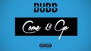 DUBB - Come & Go