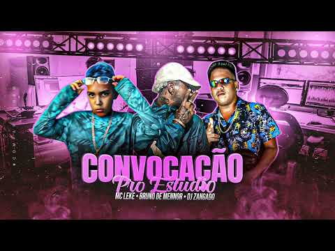 MC LEKE, BRUNO DE MENNOR, DJ ZANGADO - CONVOCAÇÃO PRO STUDIO #mcleke #brunodemennor  #hit #bregafunk
