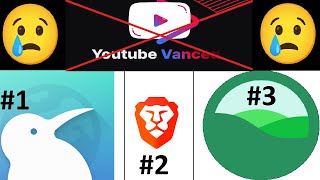 3 Alternatives to YouTube Vanced - All Legal & Legitimate .... WTH Happened!? YouTube Vanced 2.0?