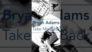 【Classic Riffs023】Take Me Back/Bryan Adams #Shorts #guitar #bryanadams