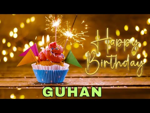 Happy Birthday Guhan, Birthday Wishes, Birthday Song, Whatsapp Status, Today, hbd