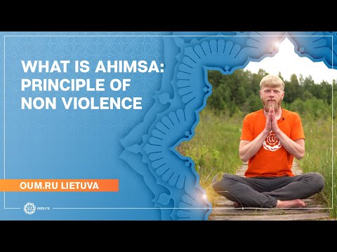 What is Ahimsa: Principle of non violence. Yama. Rimantas Genys