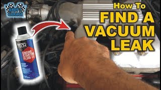 How To Find A Vacuum Leak (Andy’s Garage: Episode - 72)