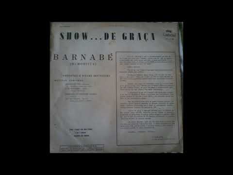 Barnabé - Um show de graça - Cd completo