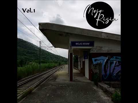 Mojo Risin' - You Don't Love Me [Vol.1 EP]