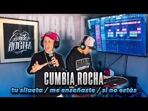 Cumbia Rocha - Tu silueta // Me enseñaste // Si no estás