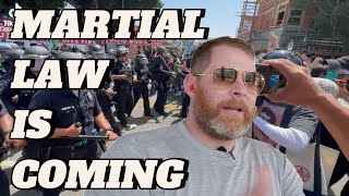 "Martial Law Is Coming": The End Of Our Nation