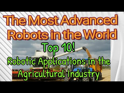 , title : 'Top 10 - Robotic Applications in the Agricultural Industry'