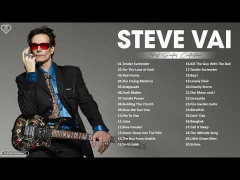 S t e v e Vai Greatest Hits Playlist 2021 - S t e v e Vai Best Guitar Songs Collection Of All Time