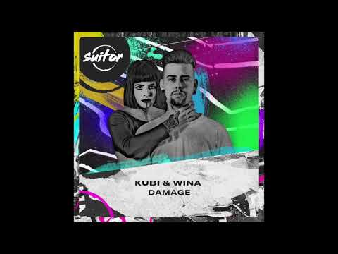 Kubi & Wina – Damage