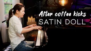 Satin Doll - Piano by Sangah Noona
