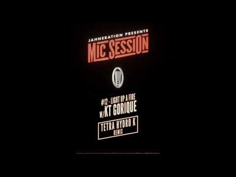 Jahneration - Mic Session #12 - Light Up A Fire (Tetra Hydro K Remix)