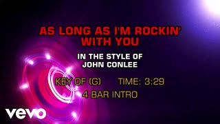 John Conlee - As Long As I&#39;m Rockin&#39; With You (Karaoke)