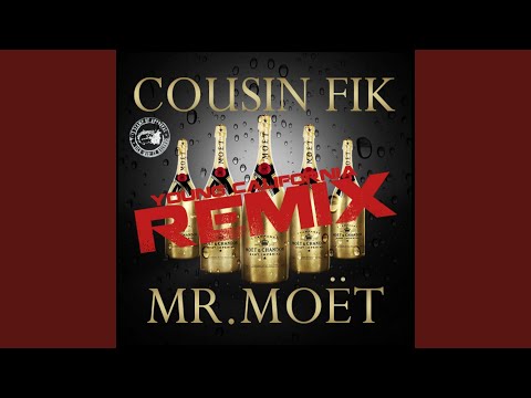 Mr Moet (Young California Remix) [feat. Sage the Gemini, Clyde Carson, E-40 & Ty$]