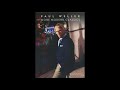 Don´t Make Promises - Paul Weller