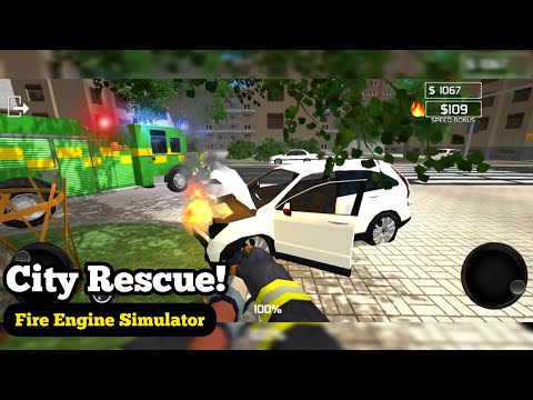 Fire Engine Simulator: Evolved - City Rescue Missions GamePlay (Android & iOS)