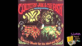 Country Joe &amp; The Fish &quot;Not So Sweet Martha Lorraine&quot;