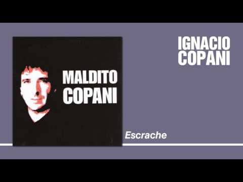 Ignacio Copani - Escrache