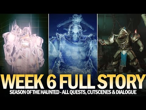 Season of the Haunted Full Story (Week 6) - All Quests & Dialogue [Destiny 2]