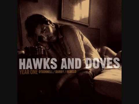 HAWKS AND DOVES - WISH YOU WERE HER(E)