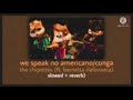 We Speak No Americano Conga The Chipettes Slowed Reverb