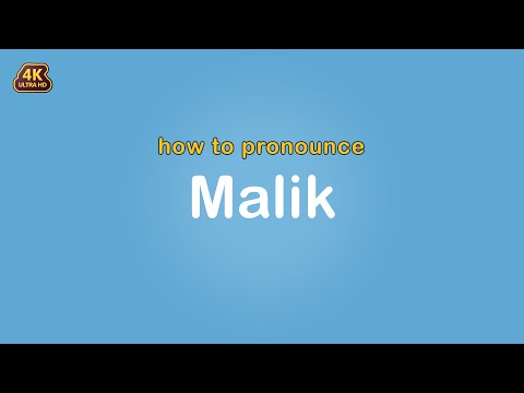 how to pronounce Malik 【Name】