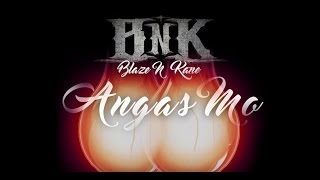 Blaze N Kane - Angas Mo (Official Lyric Video)