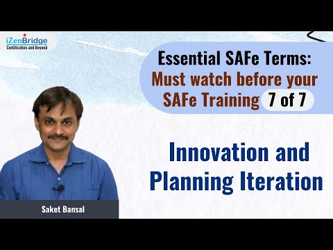 Innovation and Planning (I&P) Iteration : Essential SAFe Terms - 7 of 7