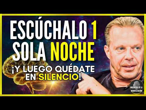 ESCUCHA SOLO UNA NOCHE Y TU MENTE NUNCA SERÁ LA MISMA | REPROGRAMA TU MENTE AL DORMIR - JOE DISPENZA
