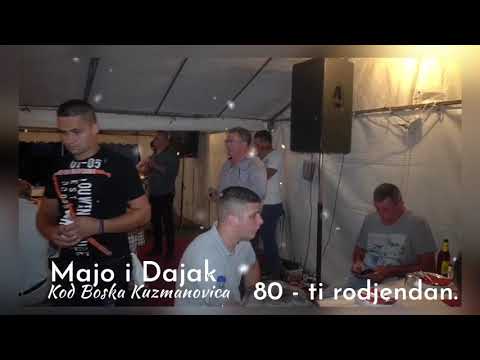 Majo i Dajak // 80 - ti rodjendan kod Boska Kuzmanovica.