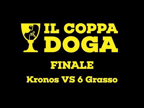 Il Coppa Doga - Kronos vs 6 Grasso _Finale