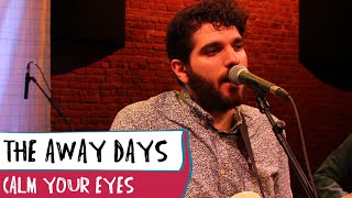 The Away Days – Calm Your Eyes (B!P - Sziget Talent Turkey 2016)