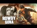 ROWDY GUNA SUPERHIT SOUTH MOVIE ACTION ROMANCE MOVIE FULL MOVIE HINDI DUBBED HD GUNA 369