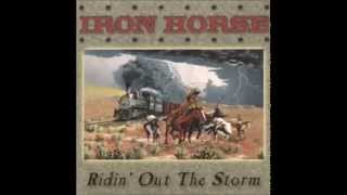 Iron Horse - Ridin' Out the Storm