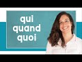 lingoni FRENCH (34) - Interrogative Pronouns - Qui - Quel - Quand - Quoi - A1