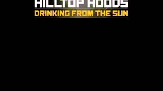 Drinking from the Sun - Hilltop Hoods LYRICS