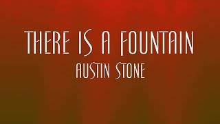 There Is A Fountain