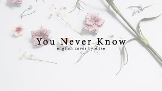 Download lagu (Acoustic English Cover) BLACKPINK - You Never Know 🌷 | Elise (Silv3rT3ar) mp3