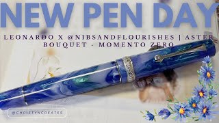 New Pen Day! Leonardo Hatch Limited Edition Aster Bouquet Unboxing and Ink Matches